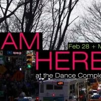Zoe Dance to Present I AM HERE NOW at Dance Complex, Begin. 2/28 Video