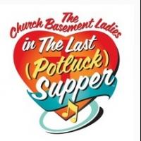 CHURCH BASEMENT LADIES IN THE LAST (POTLUCK) SUPPER Set for Plymouth Playhouse, Beg.  Video