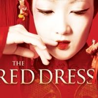 BWW Reviews: THE RED DRESS Brings the Dance Artistry of China to the Koch
