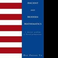 Dat Phung Invites Readers to Discover Modern Solutions to Old Mathematical Problems