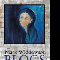 Adrian G R Scott Releases THE MARK WIDDOWSON BLOGS
