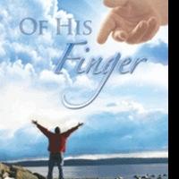 New Religious Treatise, OF HIS FINGER, is Released