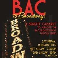 Beverly Arts Center's 2014 Theater Series Opens Tonight with BAC TO BROADWAY Video