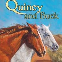 Pathfinder Equine Publications to Release QUINCY AND BUCK by Camille Matthews Video