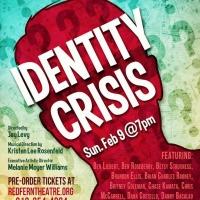 Red Fern Theatre Company to Present IDENTITY CRISIS Benefit Concert at Stage 72, 2/9 Video