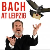 BACH AT LEIPZIG Opens Tonight at People's Light & Theatre Video