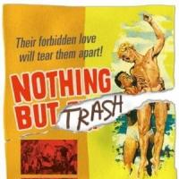 Tim Burke, Tim McGarrigal & More to Lead NOTHING BUT TRASH at TNC; Full Cast Announce Video