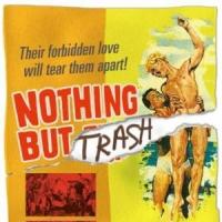 Tim Burke, Tim McGarrigal & More to Lead NOTHING BUT TRASH at TNC; Full Cast…