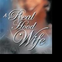 'A Real Hood Wife,' Memoir by Cashai Pier Paid is Released