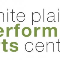 BWW Previews: THE WHITE PLAINS PERFORMING ARTS CENTER Fall Season