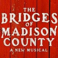 THE BRIDGES OF MADISON COUNTY Opening Set for 2/27; Previews Begin 1/13 Video