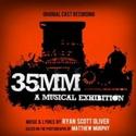 35MM: A MUSICAL EXHIBITION Cast Recording Now Available Video