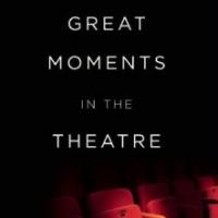 TCG Books Announces Release of Benedict Nightingale's GREAT MOMENTS IN THE THEATRE Video