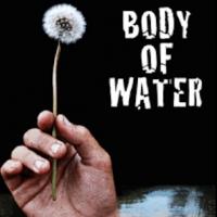 A Theatre Near U Presents Tony Kienitz's BODY OF WATER, Now Through Today Video