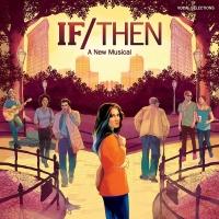 Hal Leonard to Release Vocal Selections from Broadway's IF/THEN Later this Summer Video