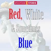 Stories on Stage to Present RED, WHITE AND SOMETIMES BLUE, 2/8 Video