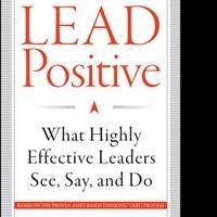Psychologist, Leadership Consultant Dr. Kathryn D. Cramer Releases 'Lead Positive' Video