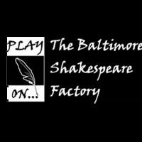 Baltimore Shakespeare Factory Announces Upcoming Season