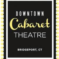 Downtown Cabaret Theatre Launches 'Community Theatre Series' with Bridgeport Theatre Video