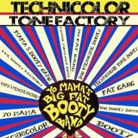 Technicolor Tone Factory and Yo Mama's Big Fat Booty Band to Perform at the Fox, 4/17 Video