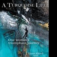 A TURQUOISE LIFE Tells Diann Kissell's Story Over Trauma Video