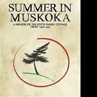 Maureen Potts Shares a SUMMER IN MUSKOKA Video