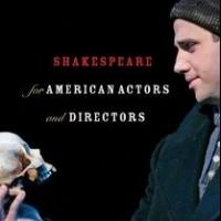 Aaron Frankel Releases SHAKESPEARE FOR AMERICAN ACTORS AND DIRECTORS Video