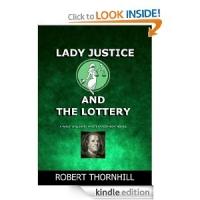 Mystery Author Robert Thornhill Releases 'Lady Justice and the Lottery' Video