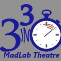 MadLab Theatre Presents 3 IN 30: OFFICE, Beg. Tonight