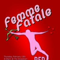 Red Theater Omaha to Present FEMME FATALE, 2/13 Video