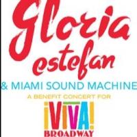 Gloria Estefan and Miami Sound Machine to Headline Benefit Concert for Viva Broadway  Video