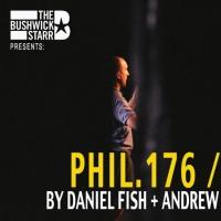 The Bushwick Starr Presents PHIL. 176 / OBIT, 3/22-4/5 Video