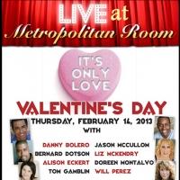 IT'S ONLY LOVE, AN EVENING OF BROADWAY LOVE SONGS Plays Valentine's Show at the Metro Video