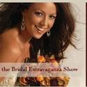 Bridal Extravaganza Show Houston Announces Dates