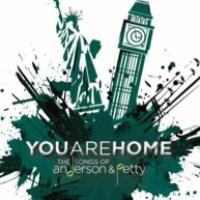 ANDERSON & PETTY: YOU ARE HOME IN LONDON March 16 Concert Announces First Round of Pe Video