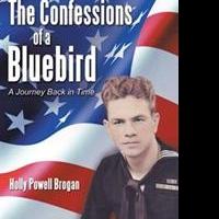 Holly Powell Brogan Releases THE CONFESSIONS OF A BLUEBIRD