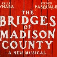 AUDIO: First Song from Broadway-Bound Musical BRIDGES OF MADISON COUNTY with Kelli O' Video