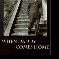 When Daddy Comes Home' is Released Video