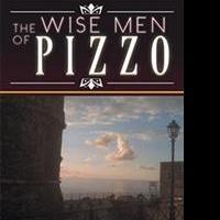 THE WISE MEN OF PIZZO is Released