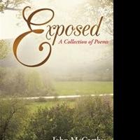 John McCarthy Releases New Book of Poetry, EXPOSED Video
