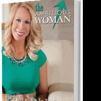 Esther Spina Launches THE AMBITIOUS WOMAN