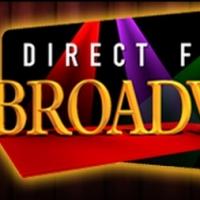 Broadway Worldwide Entertainment Media's DIRECT FROM BROADWAY Will Bring Theatre to t Video