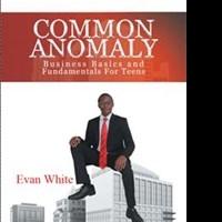 Teen Finance Prodigy Evan White Promotes Business Literacy With New Book Video