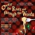 OVER THE RIVER AND THROUGH THE WOODS Plays The City Theatre, Now thru 12/23 Video