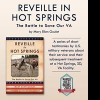 Mary Ellen Goulet Releases 'Reveille in Hot Springs: The Battle to Save Our VA' Video