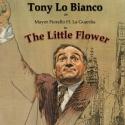 Tony Lo Bianco Reprises Role in MNA Productions' THE LITTLE FLOWER, Opening Off-Broad Video
