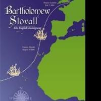 William Robert Stovall Sr. Chronicles an English Immigrant's Journey in BARTHOLOMEW S Video