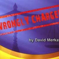 David Merkatz Receives Publishing Deal for New Book, WRONGLY CHARGED