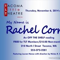 Tacoma Little Theatre to Present MY NAME IS RACHEL CORRIE, 11/6 Video