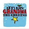 LET'S KILL GRANDMA THIS CHRISTMAS Begins 11/25 at the Theatre at St. Clements Video